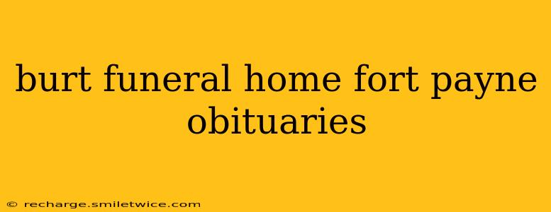 burt funeral home fort payne obituaries