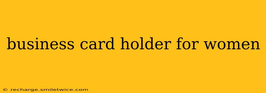 business card holder for women