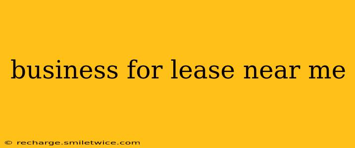 business for lease near me