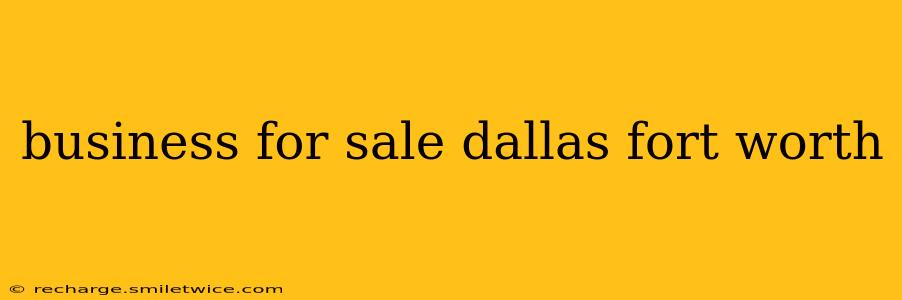 business for sale dallas fort worth