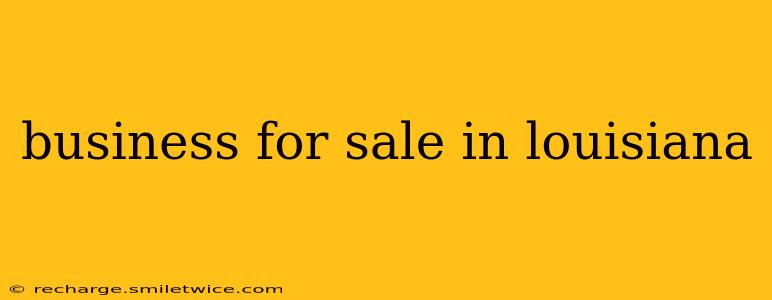 business for sale in louisiana