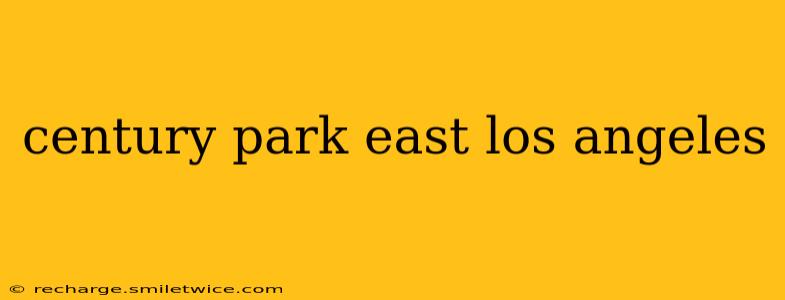 century park east los angeles