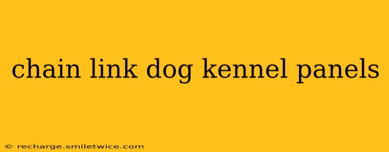 chain link dog kennel panels