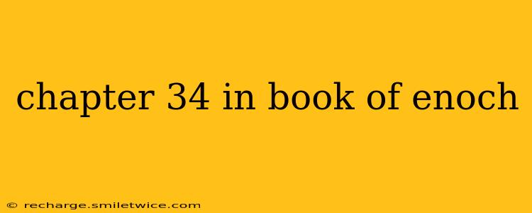 chapter 34 in book of enoch