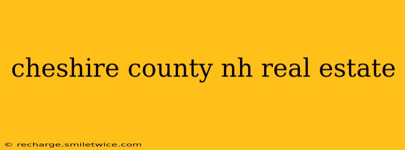 cheshire county nh real estate