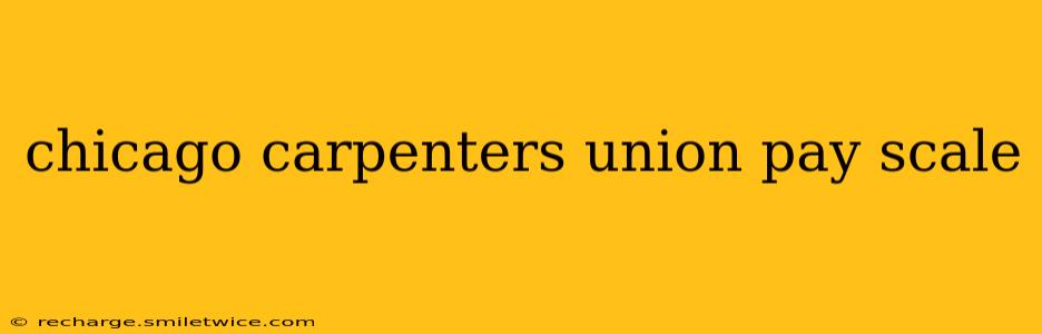 chicago carpenters union pay scale