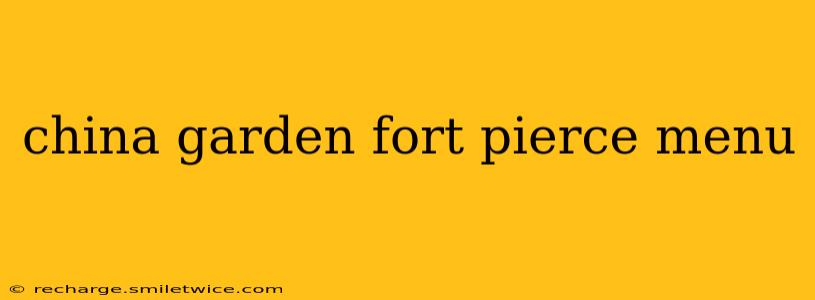 china garden fort pierce menu
