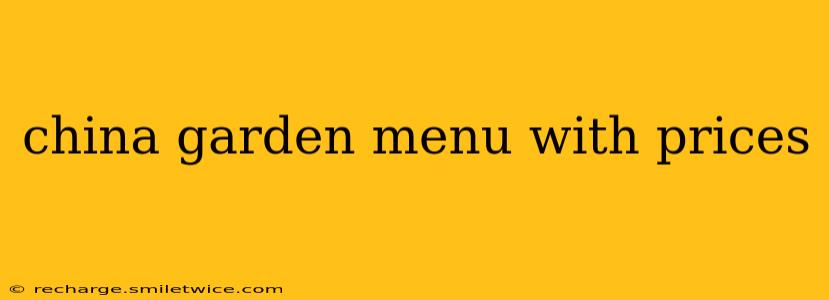 china garden menu with prices