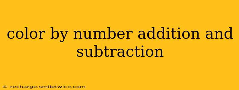 color by number addition and subtraction
