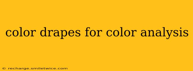 color drapes for color analysis