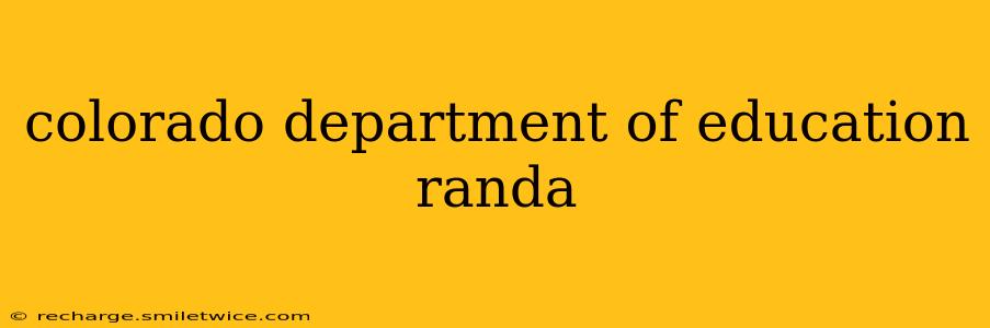colorado department of education randa