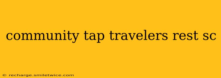 community tap travelers rest sc