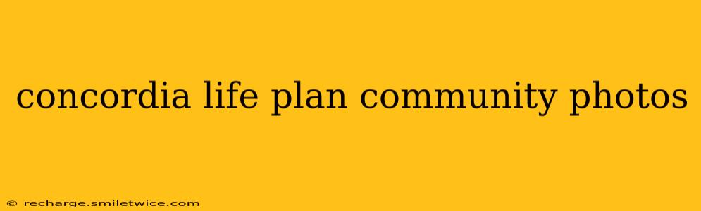 concordia life plan community photos