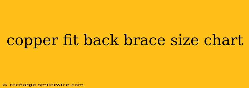 copper fit back brace size chart