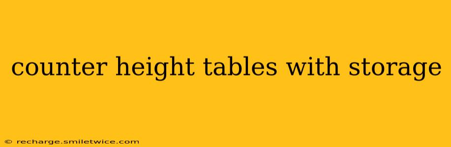 counter height tables with storage