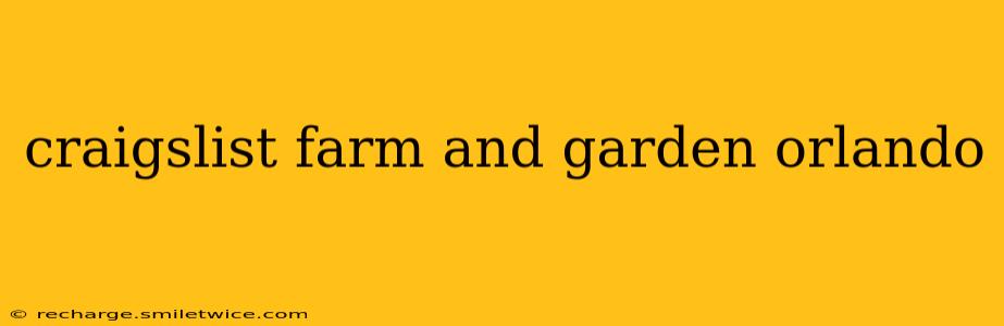 craigslist farm and garden orlando
