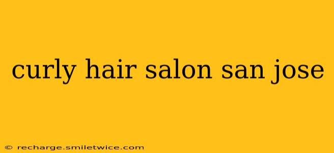 curly hair salon san jose