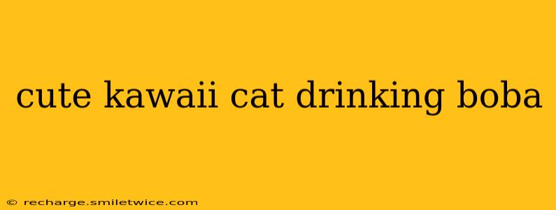 cute kawaii cat drinking boba
