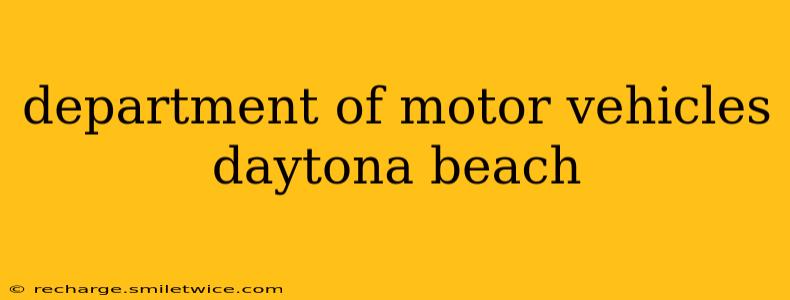 department of motor vehicles daytona beach