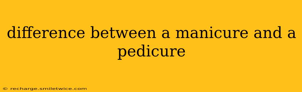 difference between a manicure and a pedicure