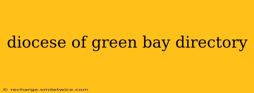diocese of green bay directory