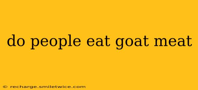 do people eat goat meat