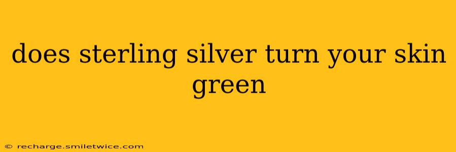 does sterling silver turn your skin green