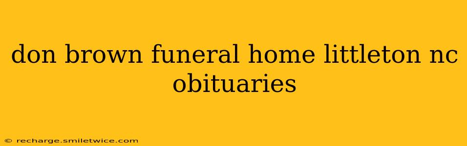 don brown funeral home littleton nc obituaries