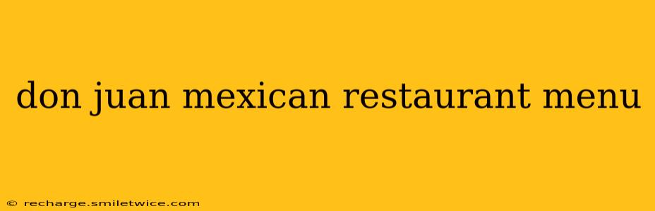 don juan mexican restaurant menu