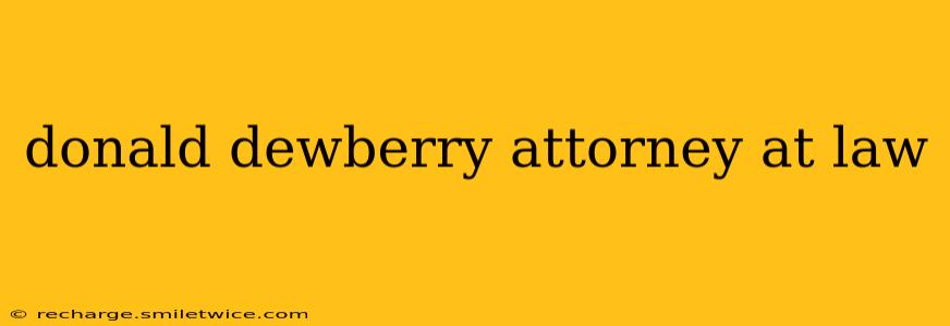 donald dewberry attorney at law