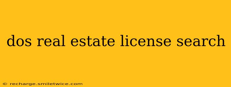 dos real estate license search