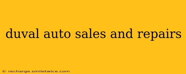 duval auto sales and repairs