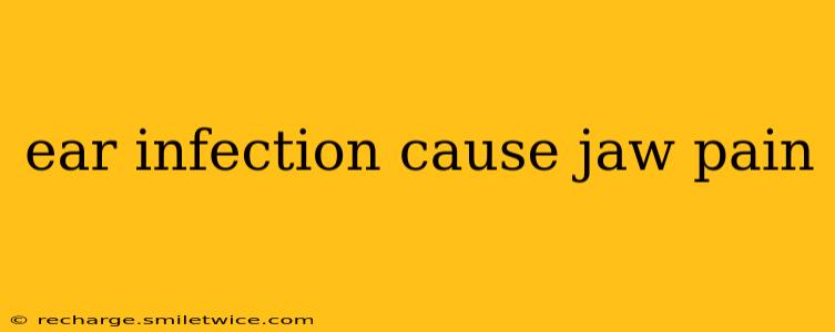 ear infection cause jaw pain