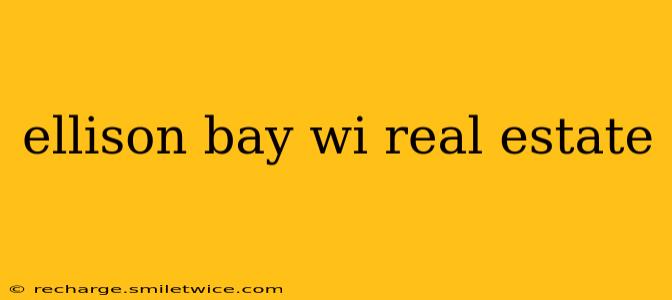 ellison bay wi real estate