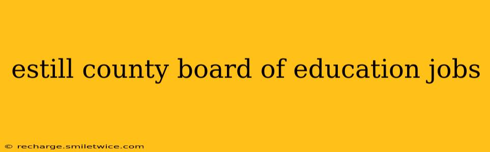 estill county board of education jobs