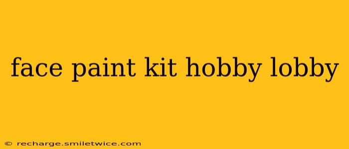 face paint kit hobby lobby