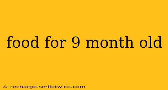 food for 9 month old