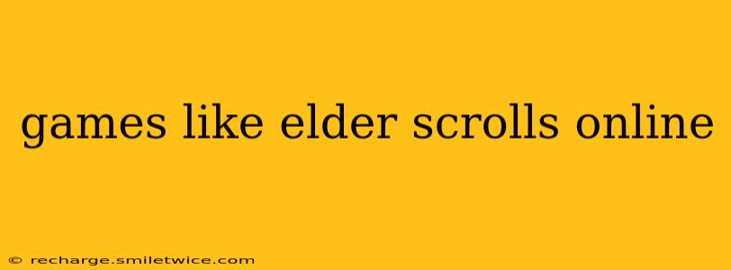 games like elder scrolls online