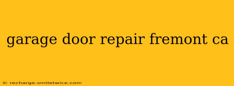 garage door repair fremont ca