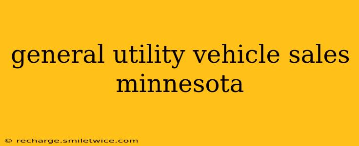 general utility vehicle sales minnesota