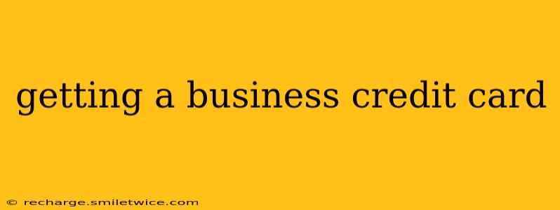 getting a business credit card