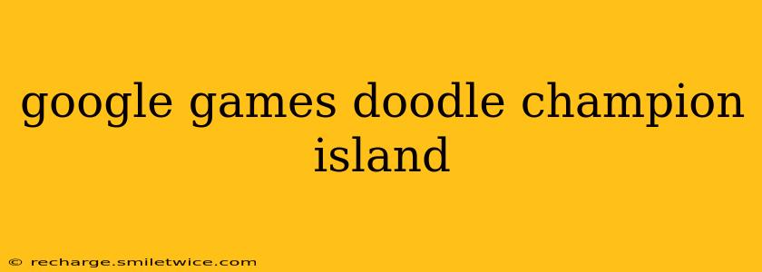 google games doodle champion island