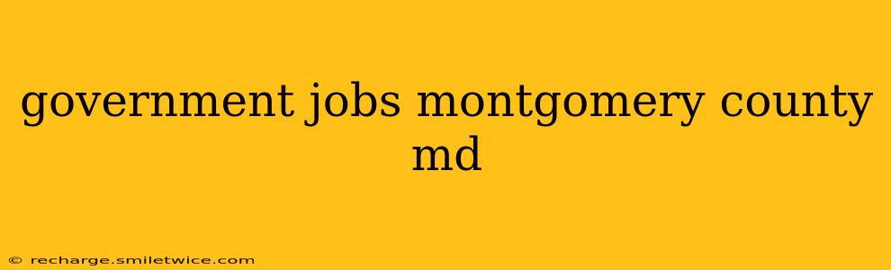 government jobs montgomery county md