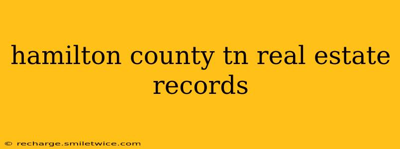 hamilton county tn real estate records