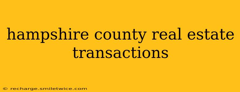 hampshire county real estate transactions