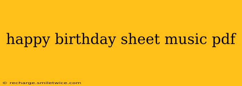 happy birthday sheet music pdf