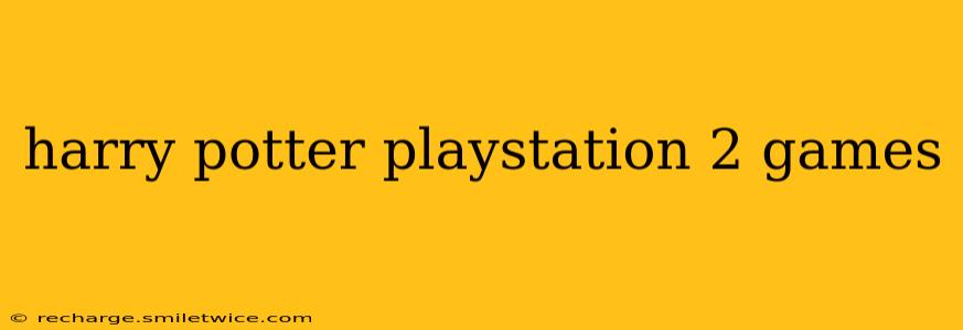 harry potter playstation 2 games