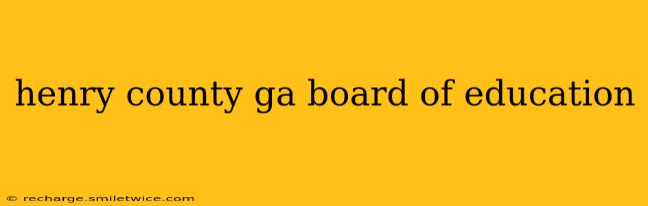 henry county ga board of education
