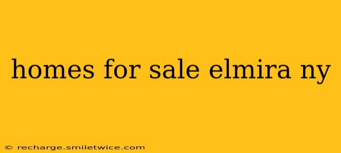 homes for sale elmira ny
