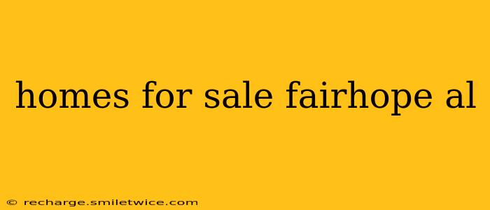 homes for sale fairhope al